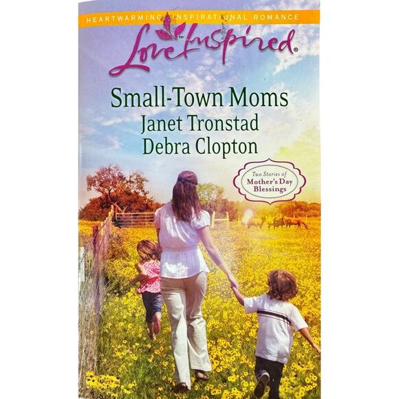 Small-Town Moms by Janet Tronstad and Debra Clopton (Paperback) - Picture 1 of 6
